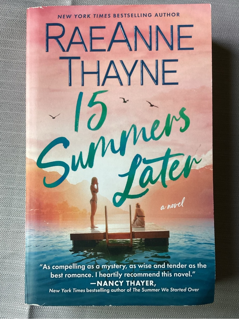 2/$15 “15 Summers Later” by Raeanne Thayne Romance Novel